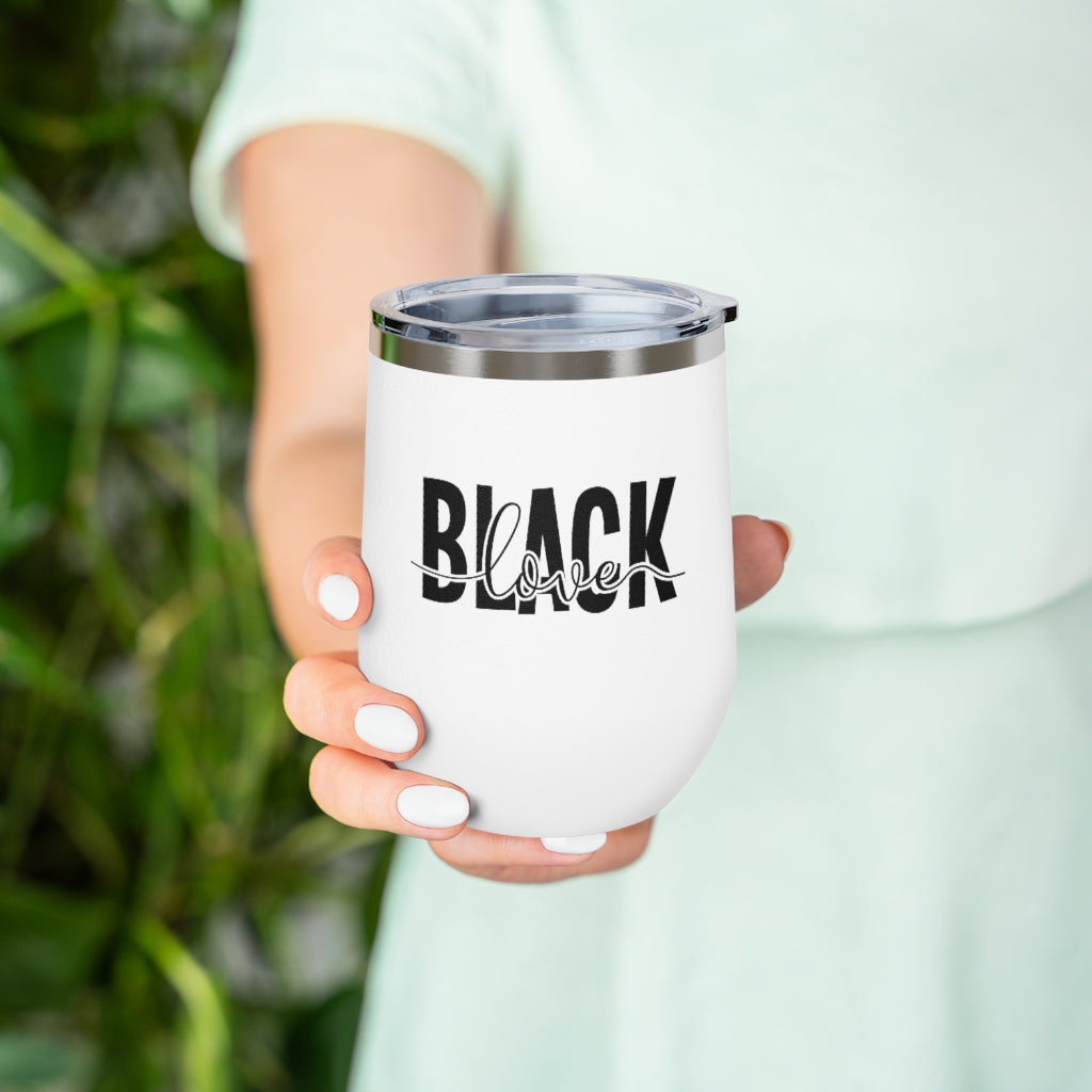 Black Love - 12oz Insulated Wine Tumbler