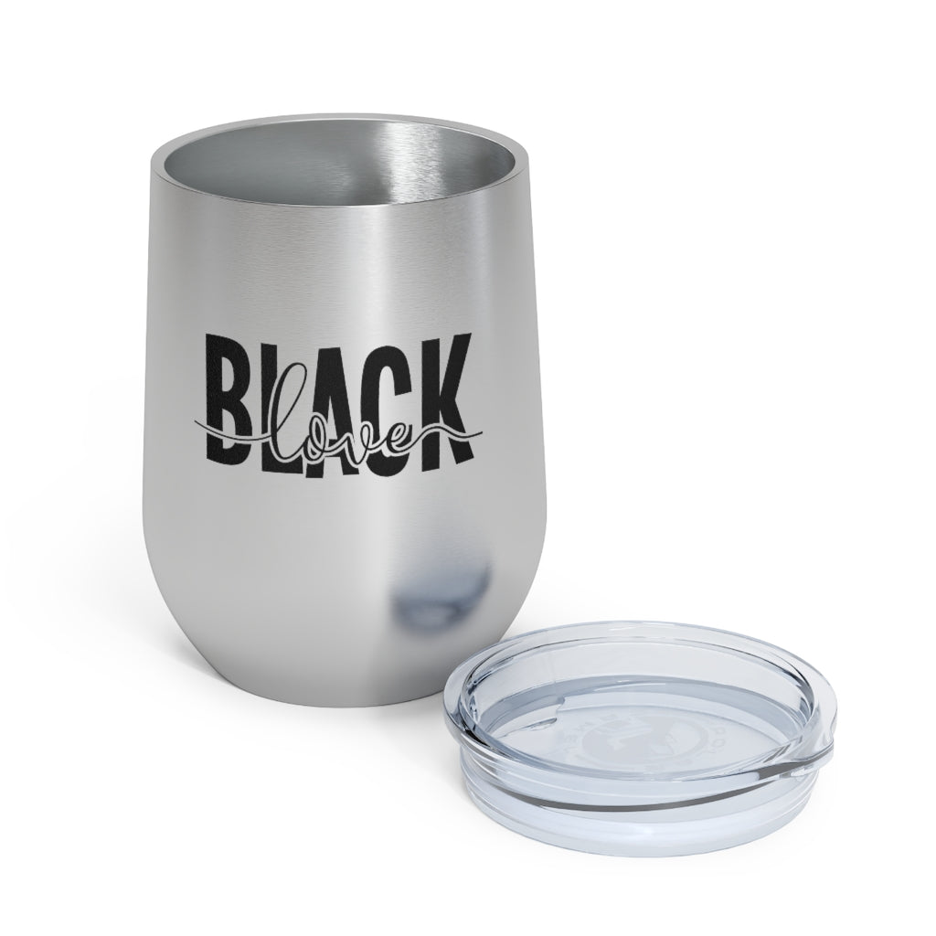 Black Love - 12oz Insulated Wine Tumbler