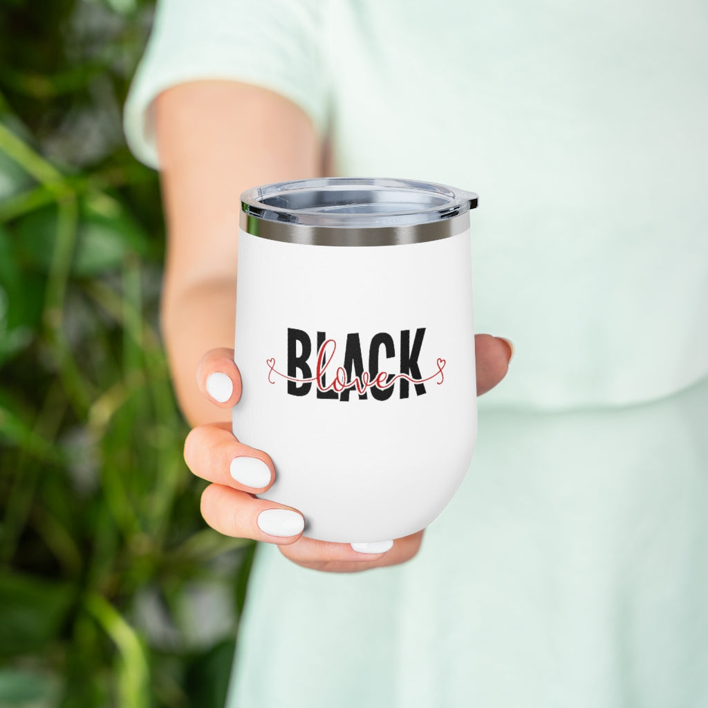 Black Love - 12oz Insulated Wine Tumbler