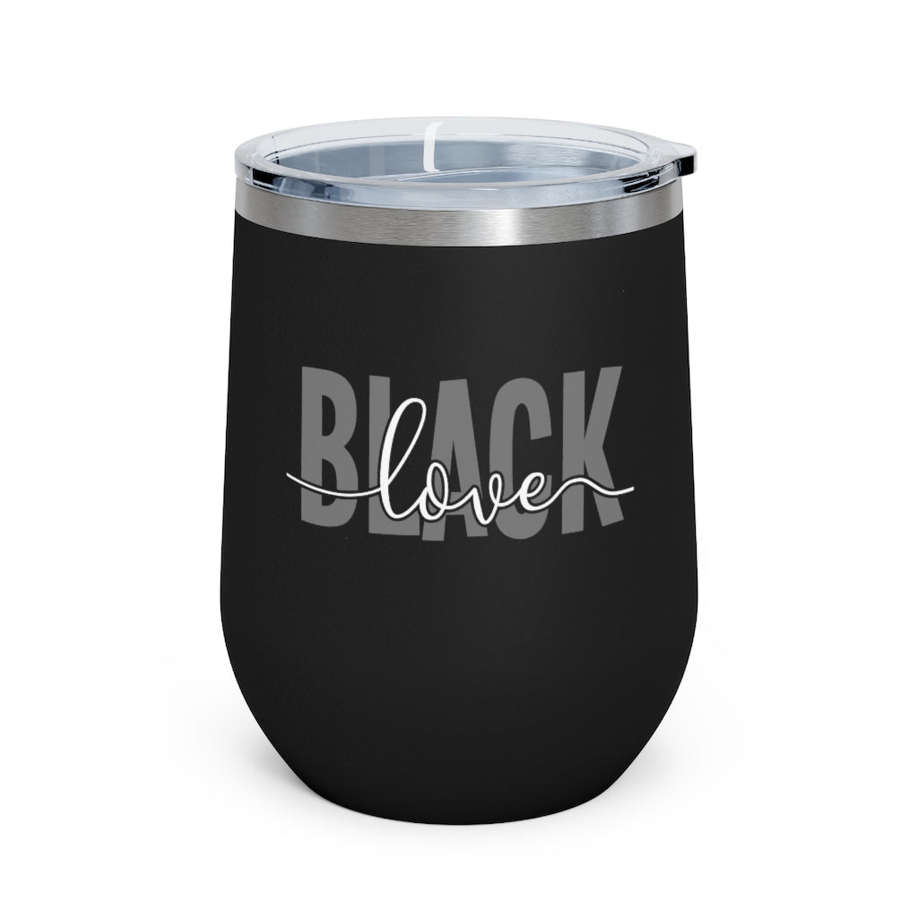 Black Love - 12oz Insulated Wine Tumbler