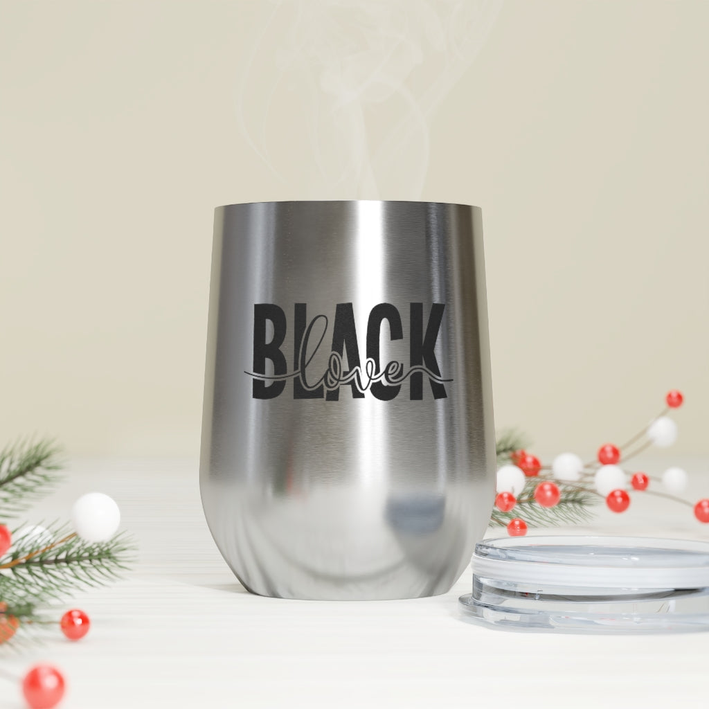 Black Love - 12oz Insulated Wine Tumbler