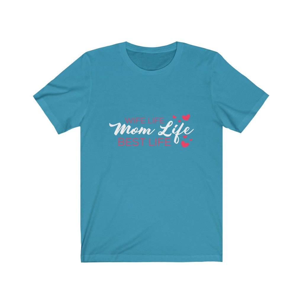 Mom Life Best Life - Soft Premium T-Shirt - Awesome Gift for Mom