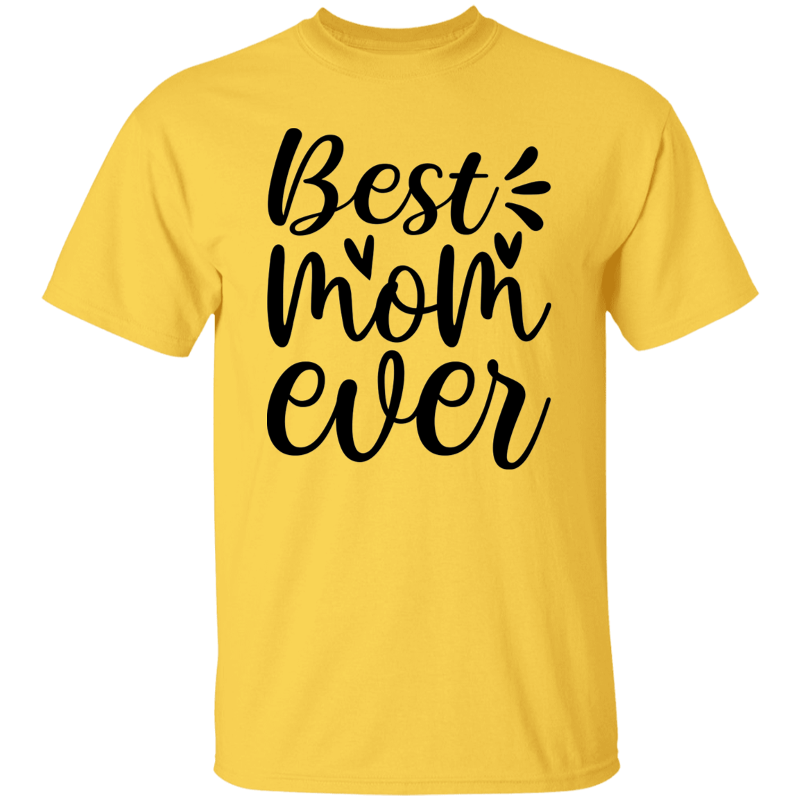 Best Mom Ever Premium T-Shirt - Perfect Gift for Mom