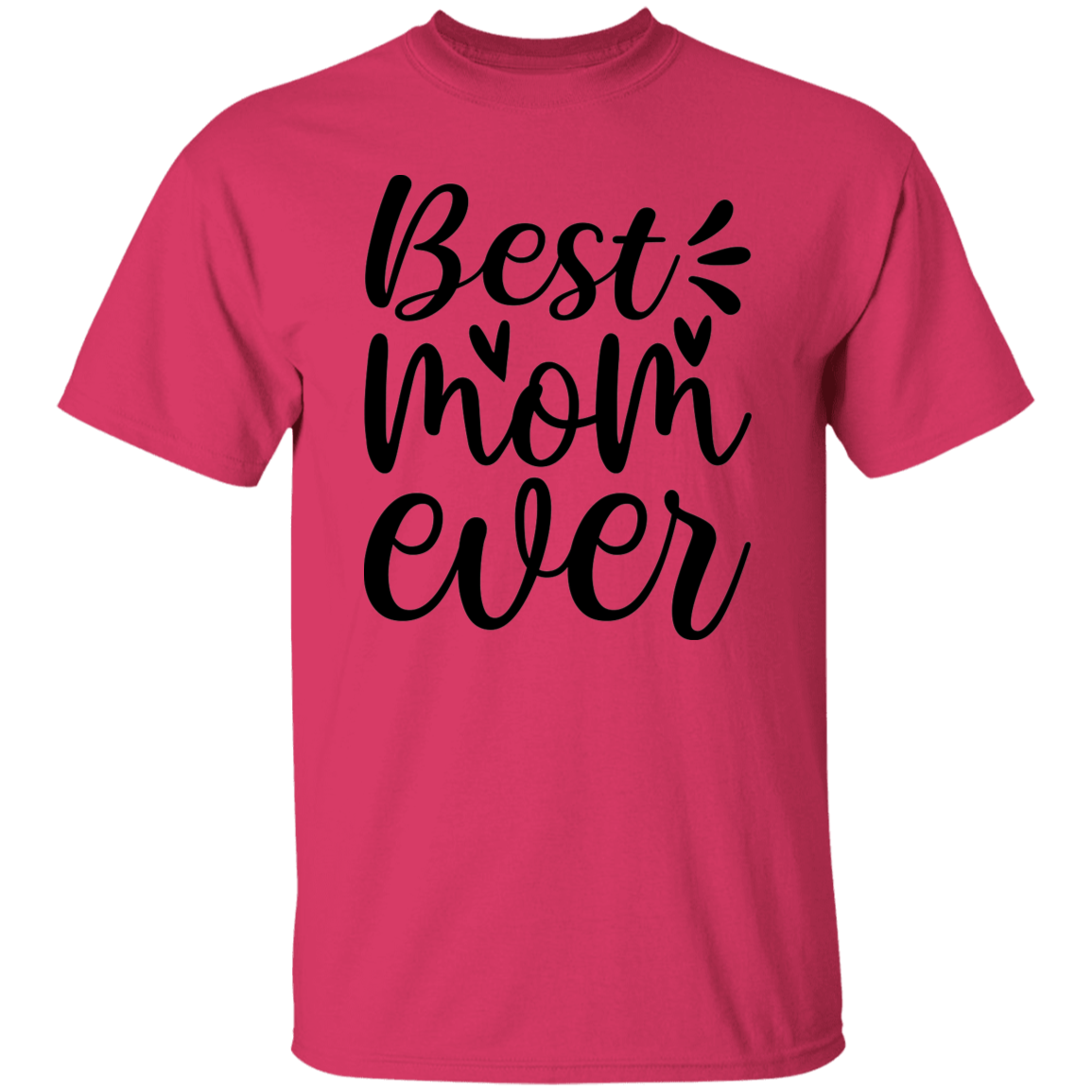 Best Mom Ever Premium T-Shirt - Perfect Gift for Mom