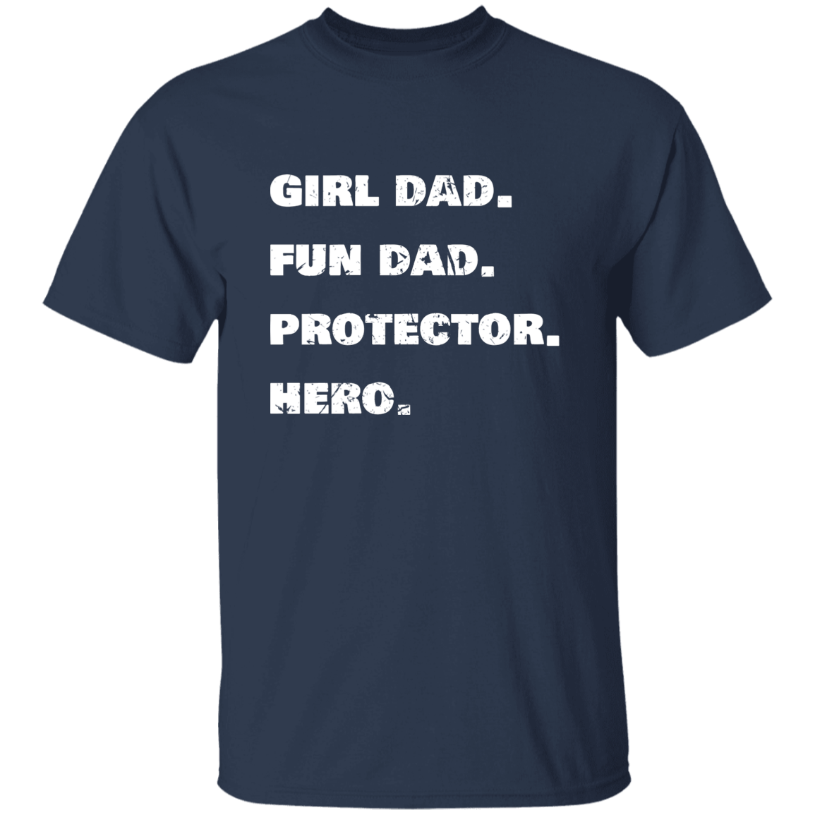 Girl Dad. Fun Dad. Protector. Hero. | Men's Premium T-Shirt | Perfect Gift for Dad