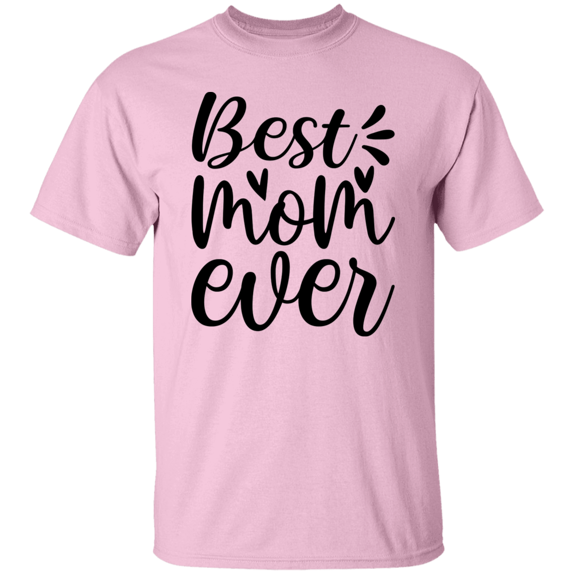 Best Mom Ever Premium T-Shirt - Perfect Gift for Mom