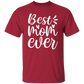 Best Mom Ever Premium T-Shirt - Perfect Gift for Mom