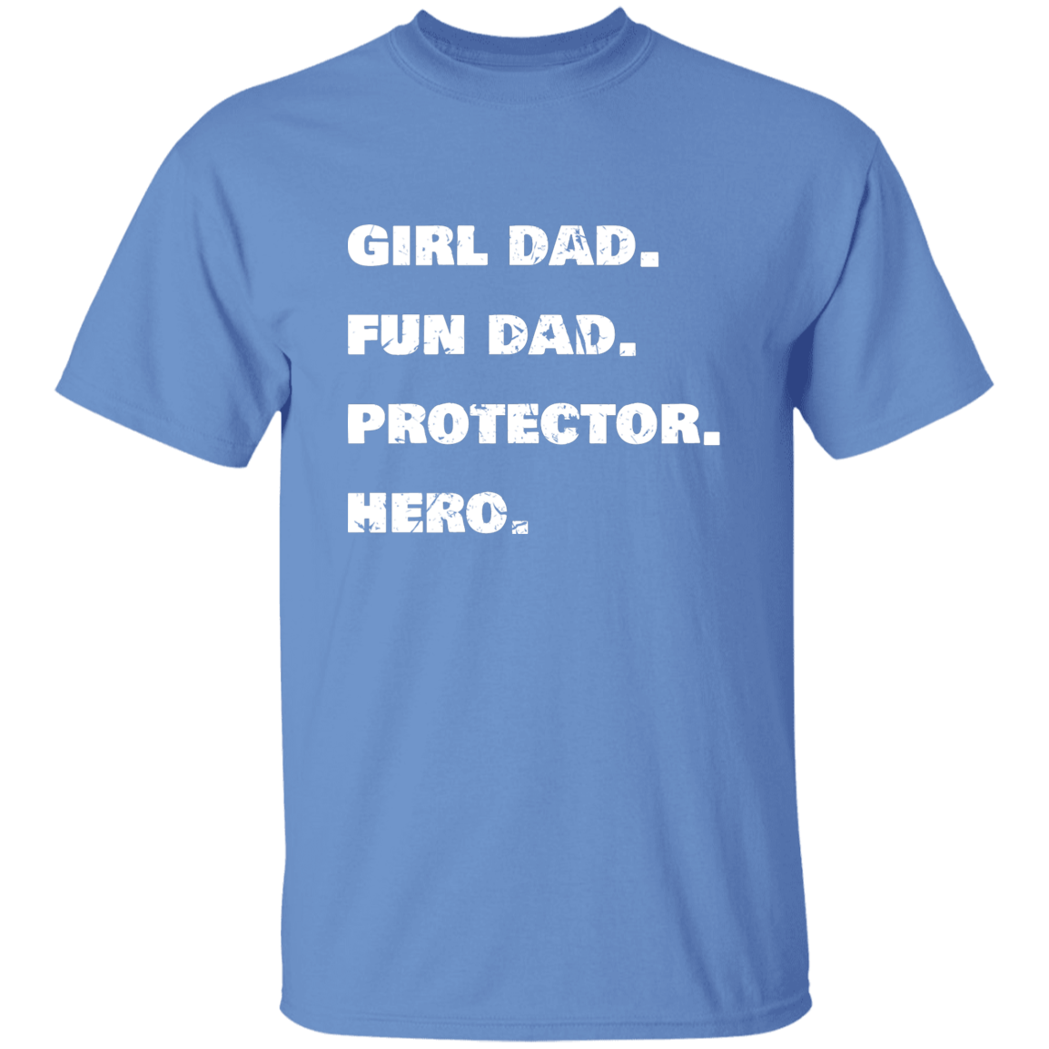 Girl Dad. Fun Dad. Protector. Hero. | Men's Premium T-Shirt | Perfect Gift for Dad