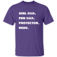 Girl Dad. Fun Dad. Protector. Hero. | Men's Premium T-Shirt | Perfect Gift for Dad