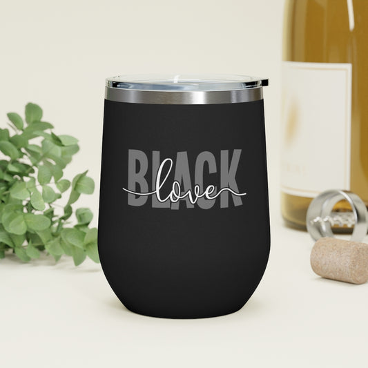 Black Love - 12oz Insulated Wine Tumbler