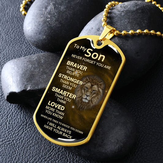 To My Son Lion Dog Tag | Braver Stronger Loved | Gift For Son
