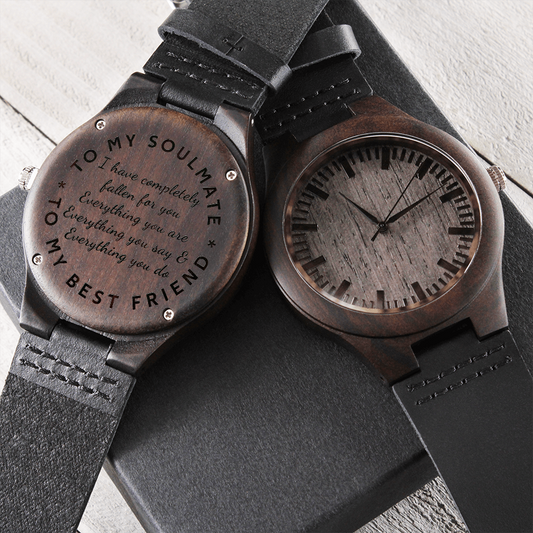 To My Soulmate - To My Best Friend - Engraved Wooden Watch