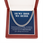 My Dad My Hero | Cuban Link Chain