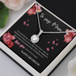 To My Mom - Eternal Hope Necklace