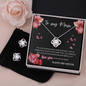 To My Mom - Love You - Love Knot Necklace and Earrings Set