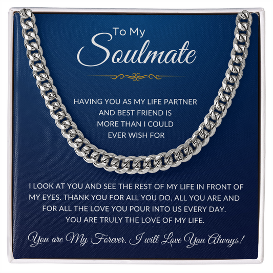 To My Soulmate | Cuban Link Chain