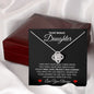 Bonus Daughter Always Here For You Last Breath - Love Knot - Perfect Gift For Birthday, Christmas, Graduation