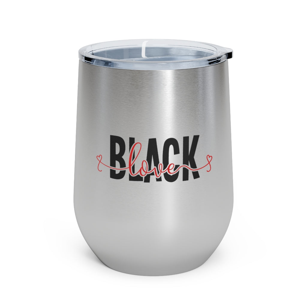Black Love - 12oz Insulated Wine Tumbler
