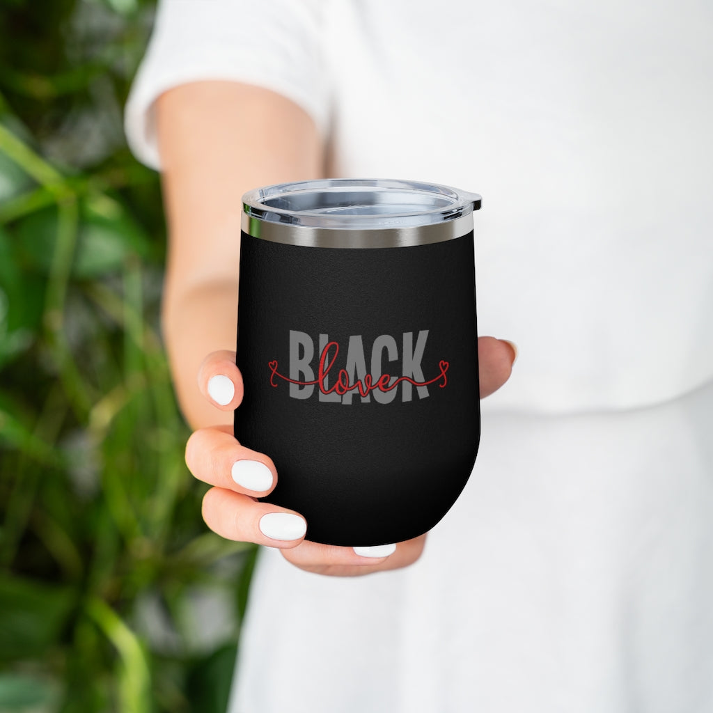 Black Love - 12oz Insulated Wine Tumbler