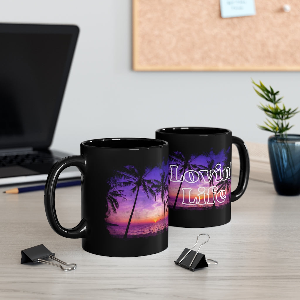 Lovin' Life - Black 11oz Ceramic Mug