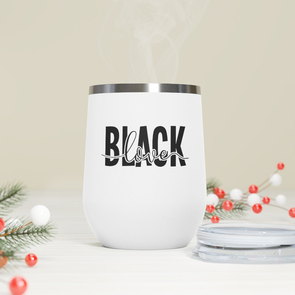 Black Love - 12oz Insulated Wine Tumbler