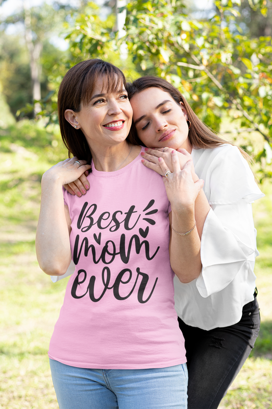 Best Mom Ever Premium T-Shirt - Perfect Gift for Mom