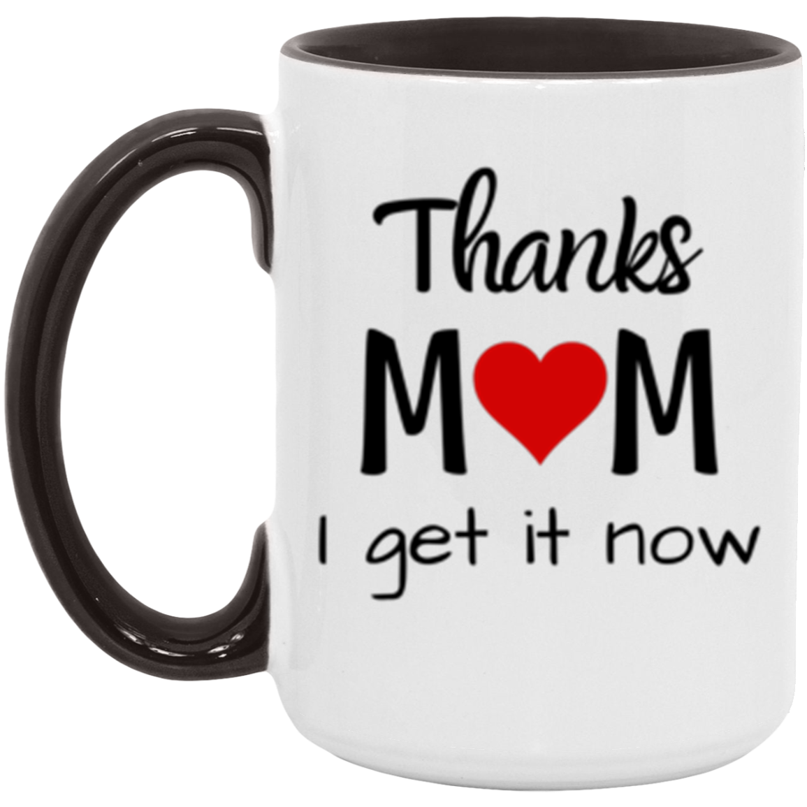 Mom Mug, Gift for Mom, Thanks Mom, Mom Gift, Mother's Day, Birthday, Christmas