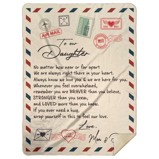 Daughter Braver Stronger Love Mom and Dad Premium Sherpa Blanket (Large - 60x80)