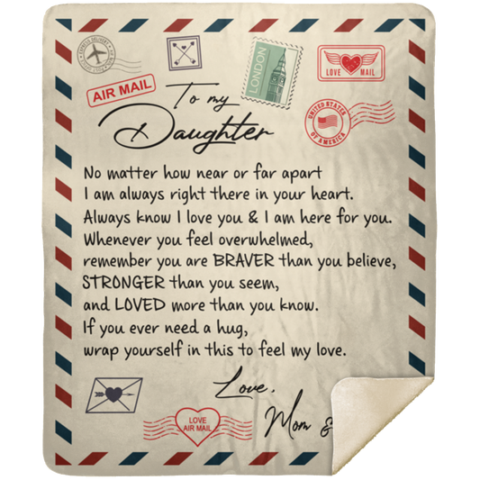 Daughter Braver Stronger Love Mom and Dad | Cozy Thick Premium Sherpa Blanket (Medium - 50x60)