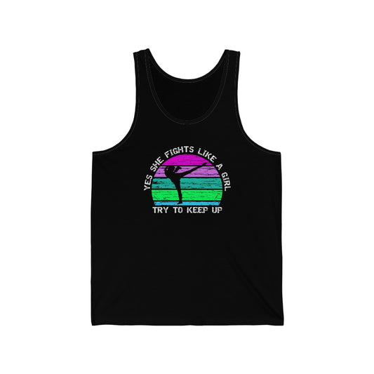 YES SHE FIGHTS LIKE A GIRL - TRY TO KEEP UP - PROUD MOM Jersey Tank