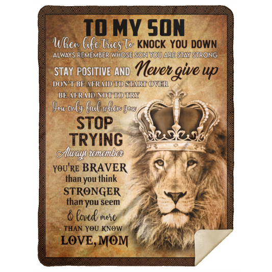 To My Son Lion Braver Stronger | Love Mom | Premium Mink Sherpa Blanket (Large - 60x80)