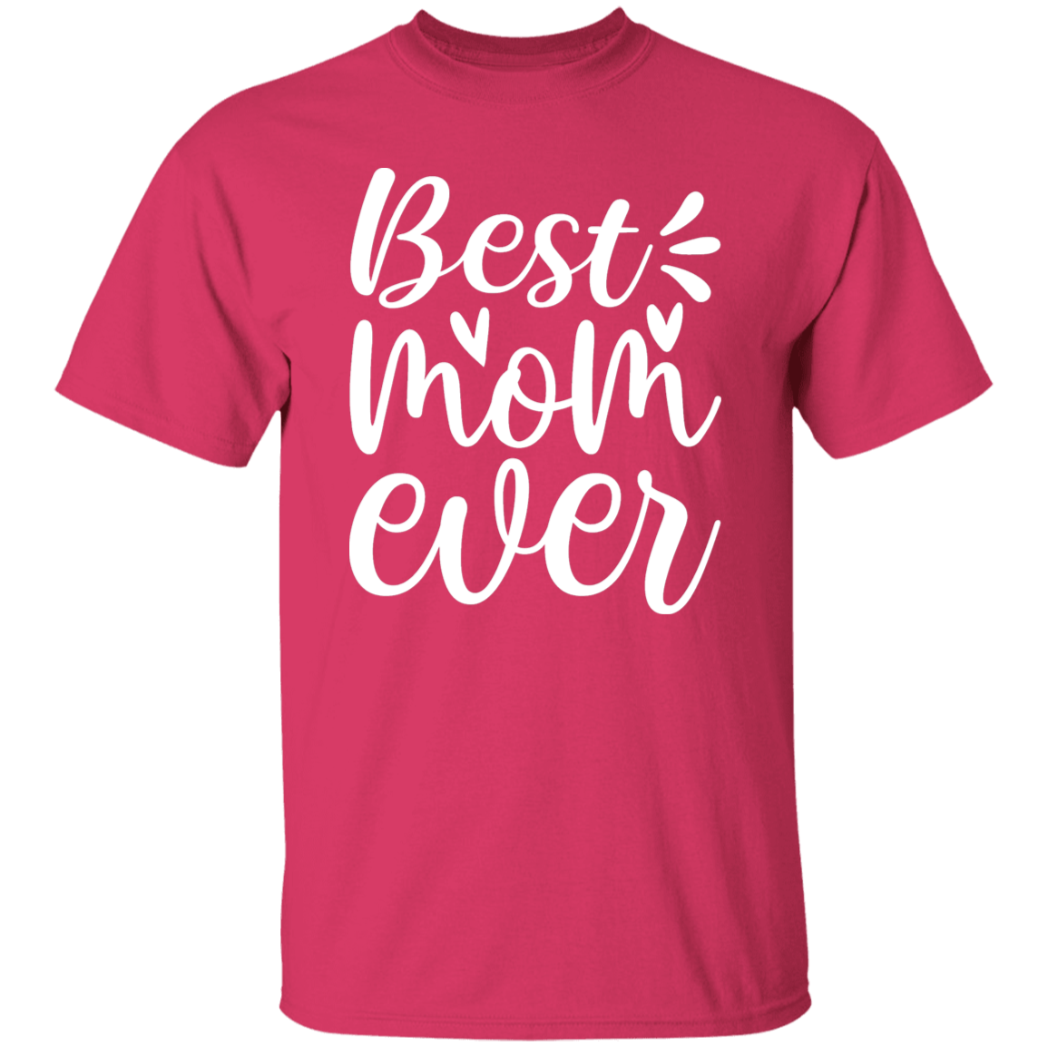 Best Mom Ever Premium T-Shirt - Perfect Gift for Mom