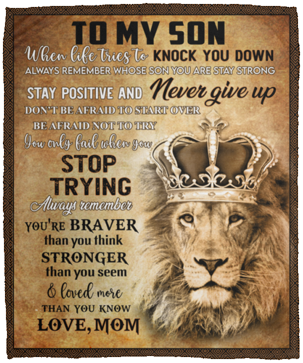 To My Son Lion Braver Stronger | Love Mom | Plush Fleece Blanket (Medium - 50x60)