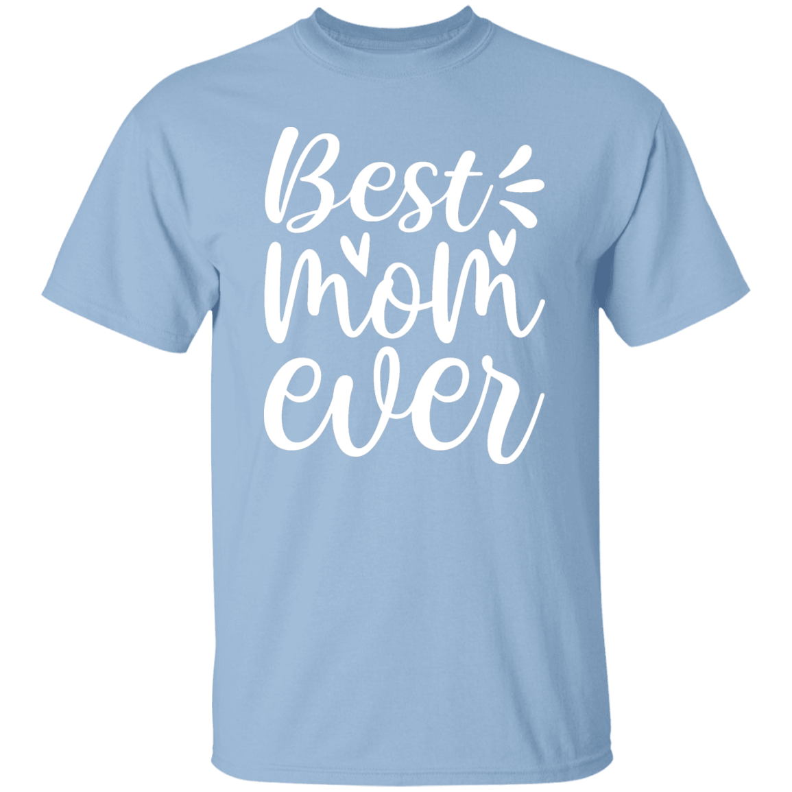 Best Mom Ever Premium T-Shirt - Perfect Gift for Mom