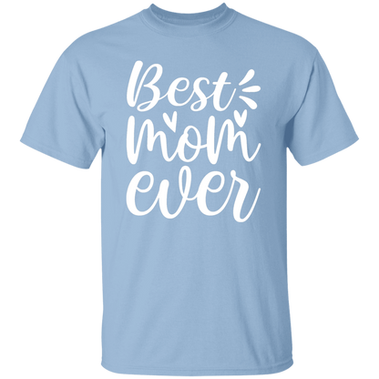 Best Mom Ever Premium T-Shirt - Perfect Gift for Mom