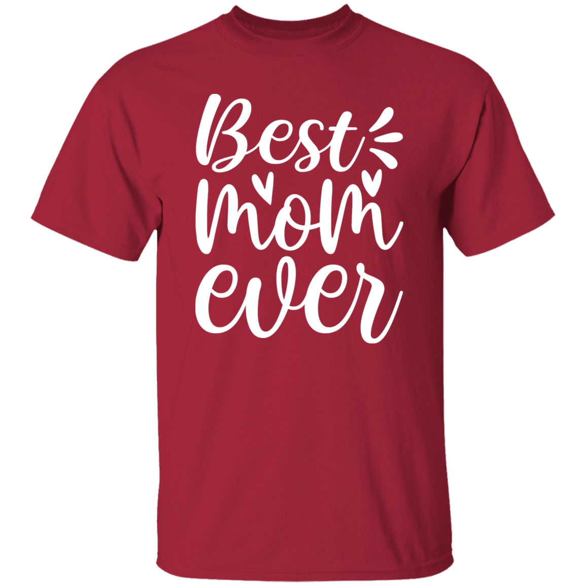 Best Mom Ever Premium T-Shirt - Perfect Gift for Mom