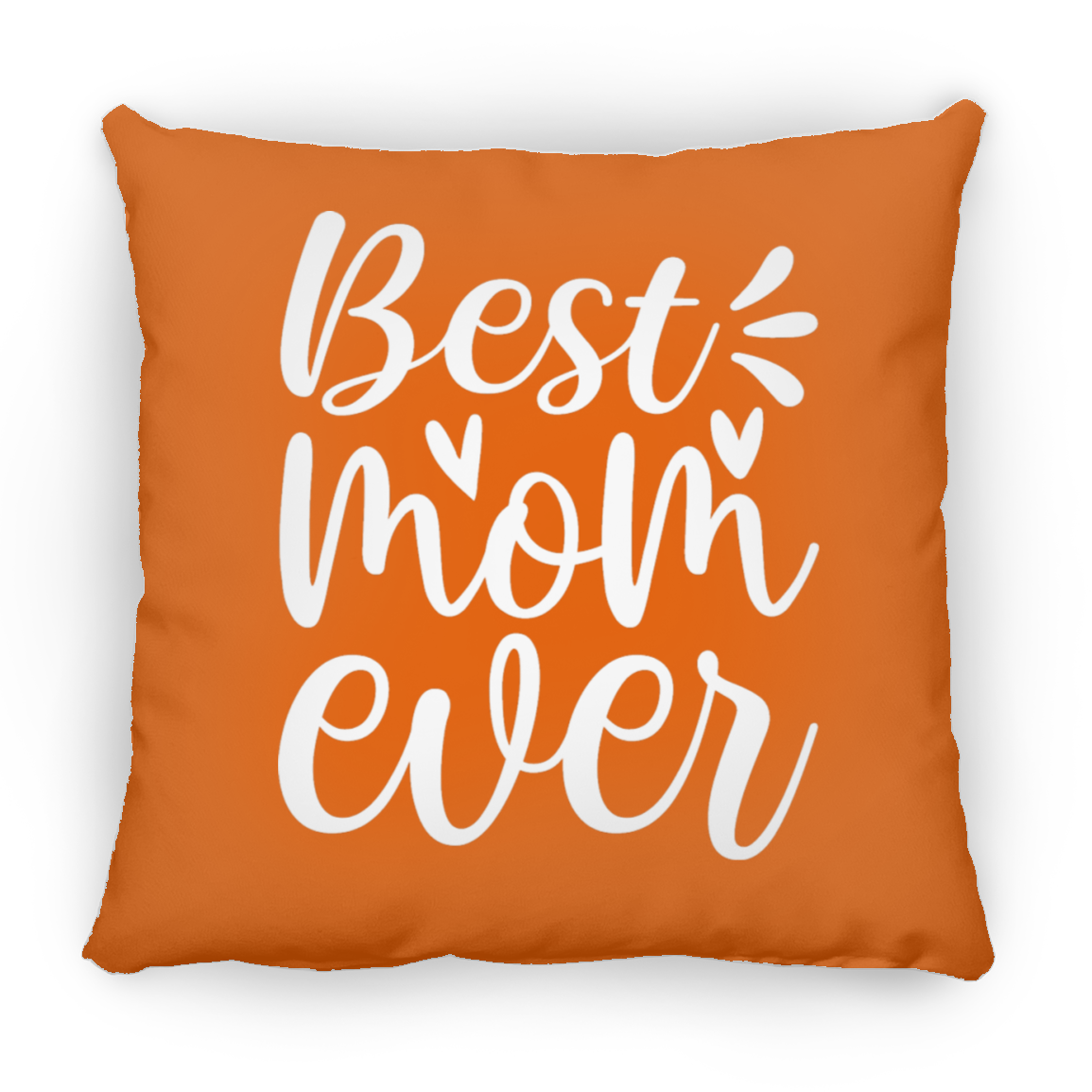 Best Mom Ever Pillow