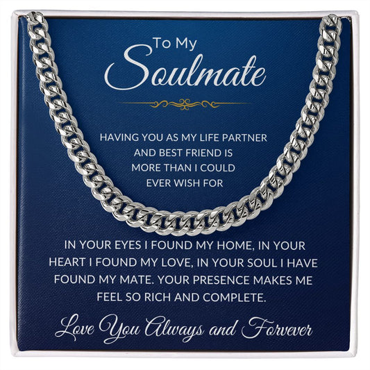 TO My Soulmate | Cuban Link Chain | Found My Love