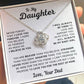 Daughter Always My Baby Girl - Daughter Gift From Dad - Love Knot